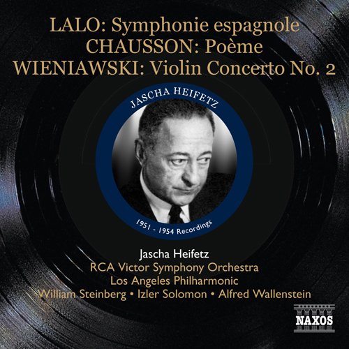 LALO: Symphonie espagnole / CHAUSSON: Poeme / WIENIAWSKI: Violin Concerto No. 2